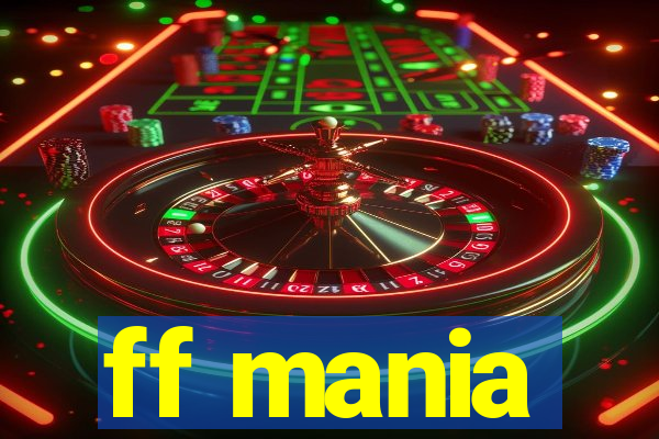 ff mania